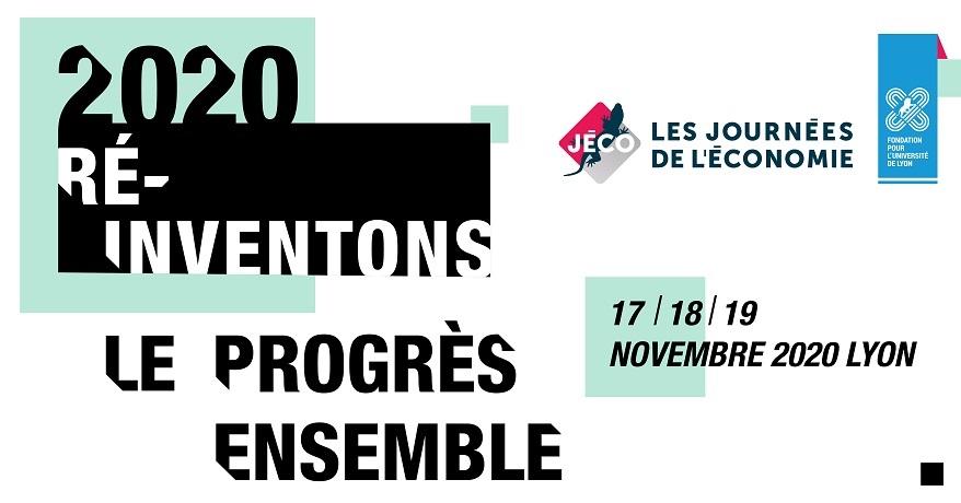 Journées de l’Economie 2020 : Réinventons le progrès ensemble !